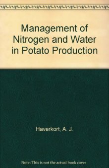 Management of nitrogen and water in potato production
