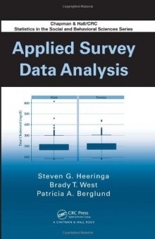 Applied Survey Data Analysis (Chapman & Hall CRC Statistics in the Social and Behavioral Scie)