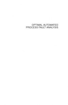 Optimal Automated Process Fault Analysis