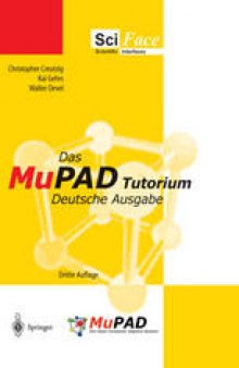 Das MuPAD Tutorium: Deutsche Ausgabe