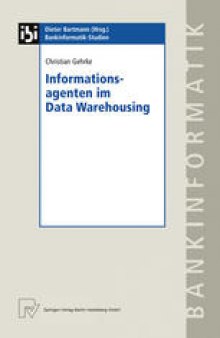 Informationsagenten im Data Warehousing