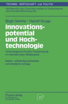Innovationspotential und Hochtechnologie: Technologische Position Deutschlands im internationalen Wettbewerb