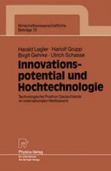 Innovationspotential und Hochtechnologie: Technologische Position Deutschlands im internationalen Wettbewerb