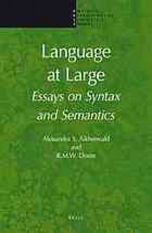 Language at large : essays on syntax and semantics