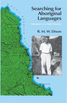 Searching for Aboriginal Languages: Memoirs of a Field Worker