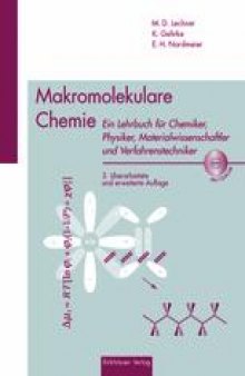 Makromolekulare Chemie: Ein Lehrbuch für Chemiker, Physiker, Materialwissenschaftler und Verfahrenstechniker