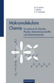 Makromolekulare Chemie: Ein Lehrbuch für Chemiker, Physiker, Materialwissenschaftler und Verfahrenstechniker