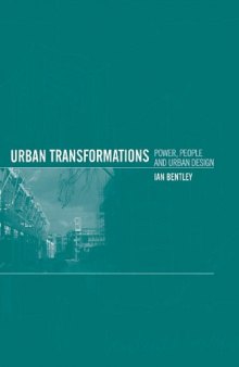 Urban Transformations: Power, People and Urban Design