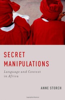 Secret Manipulations: Language and Context in Africa