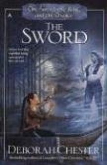 The Sword (The Sword, the Ring, and the Chalice, Book 1)