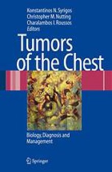 Tumors of the chest : biology, diagnosis, and management