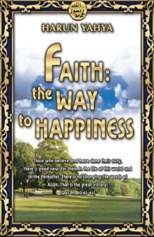 Faith: The Way to Happiness