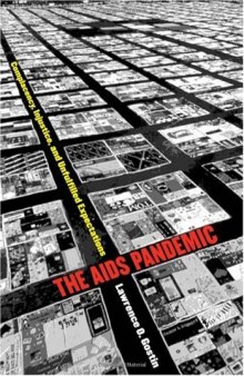 The AIDS Pandemic: Complacency, Injustice, and Unfulfilled Expectations