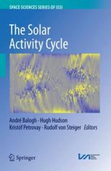 The Solar Activity Cycle: Physical Causes and Consequences
