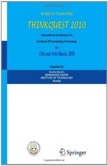 Thinkquest~2010: Proceedings of the First International Conference on Contours of Computing Technology