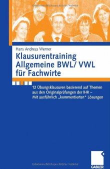 Klausurentraining Allgemeine BWL  VWL für Fachwirte