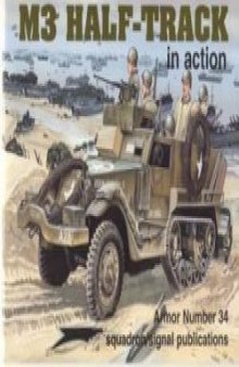 M3 Half-Track in Action