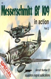 Messerschmitt Bf 109 Part 2 in Action No 57