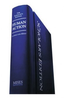 Human Action Scholars Edition