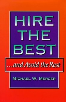 Hire the best-- and avoid the rest