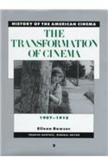 The Transformation of Cinema, 1907-1915