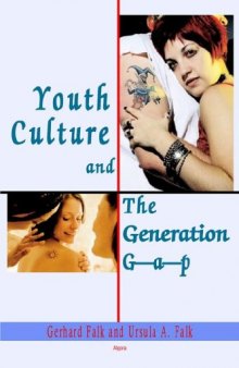 Youth Culture and the Generation Gap