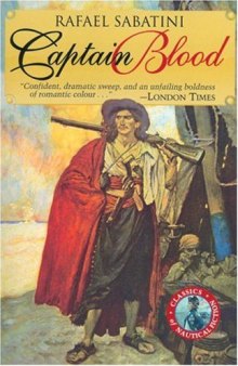 Captain Blood (Classics of Naval Fiction)