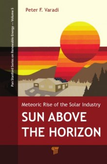Sun Above the Horizon: Meteoric Rise of the Solar Industry