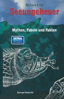 Seeungeheuer: Mythen, Fabeln und Fakten