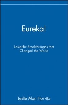 Eureka!: Scientific Breakthroughs that Changed the World