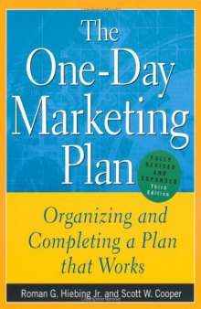 The one-day marketing plan: organizing and completing a plan that works  