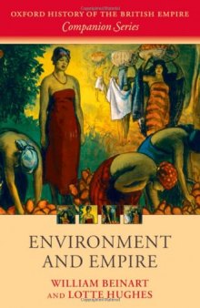 Environment and Empire (Oxford History of the British Empire Companion)