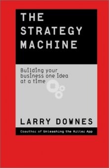 The Strategy Machine: Reinventing Your Business Every Day