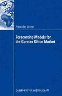 Forecasting Models for the German Office Market