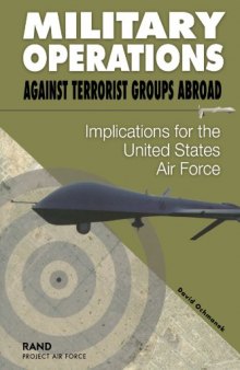 Military Operations Against Terrorist Groups Abroad: Implications for the United States Air Force