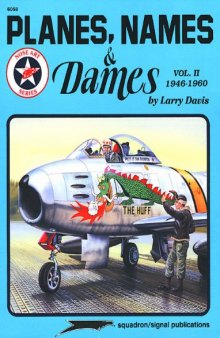 Planes, Names & Dames, Volume 2 : 1946-1960