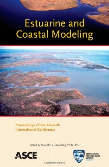 Estuarine and coastal modeling : proceedings of the eleventh international conference, November 4-6, 2009, Seattle, Washington