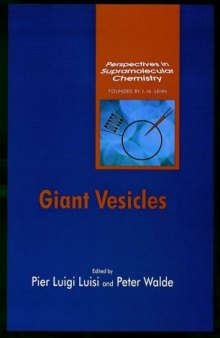 Giant Vesicles: Perspectives in Supramolecular Chemistry  