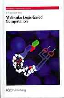 Molecular logic-based computation