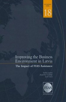 Improving the Business Environment in Latvia: The Impact of FIAS Assistance (Fias Occasional Papers)