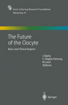 The Future of the Oocyte: Basic and Clinical Aspects