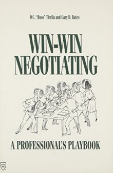 Win-win negotiating : a professional's playbook