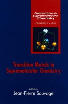 Perspectives in Supramolecular Chemistry: Transition Metals in Supramolecular Chemistry, Volume 5