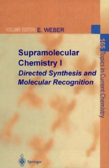 Supramolecular Chemistry I--Directed Synthesis and Molecular Recognition