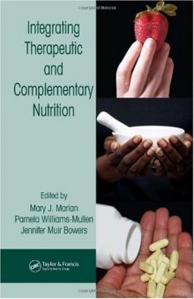 Integrating Therapeutic and Complementary Nutrition (Modern Nutrition)