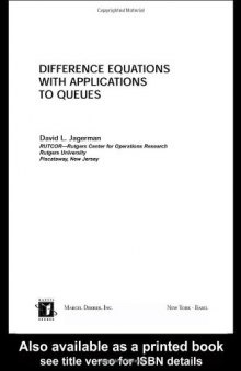 Difference Equations with Applications to Queues