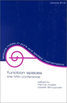 Function spaces: The fifth conference