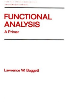 Functional analysis: A primer