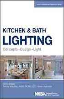 Kitchen & bath lighting : concepts, design, light
