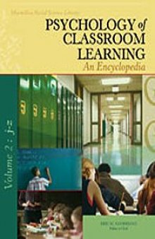 Psychology of Classroom Learning: An Encyclopedia (Psychology of Classroom Learning)